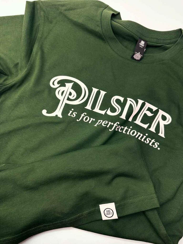 radcraft pilsner is for perfectionists tee