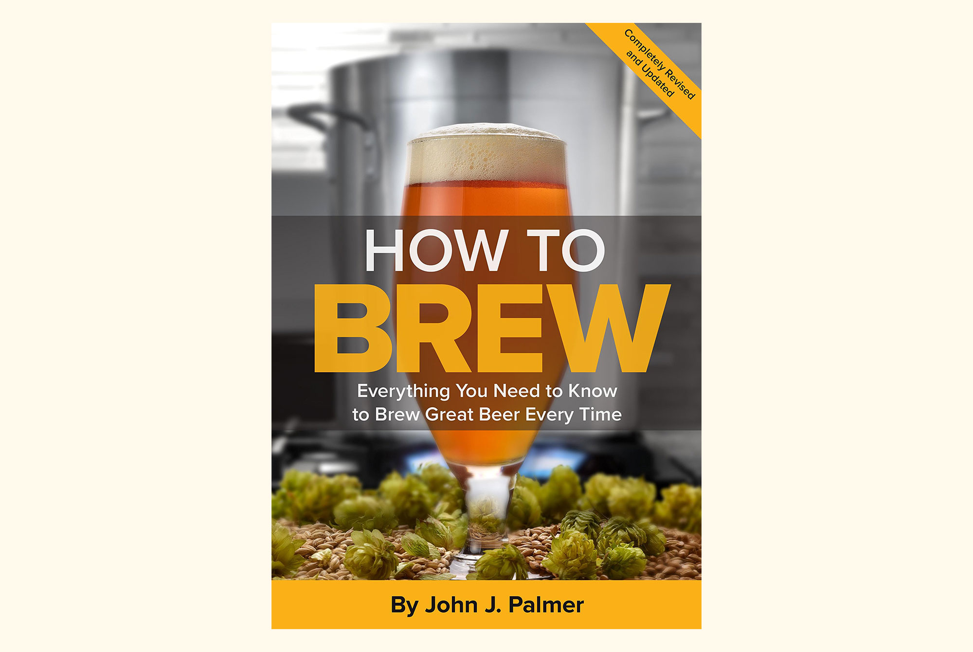 The All-Time Best Homebrewing Book Just Got an Update