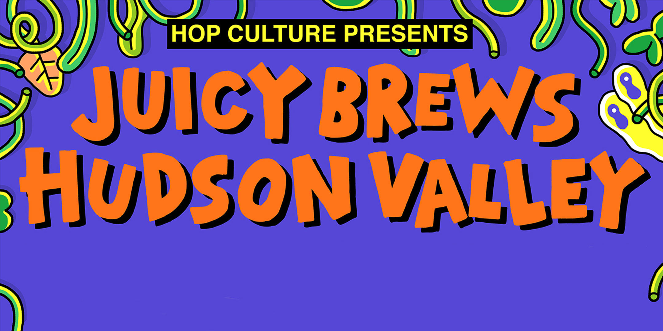 Here’s What to Drink at Juicy Brews Hudson Valley