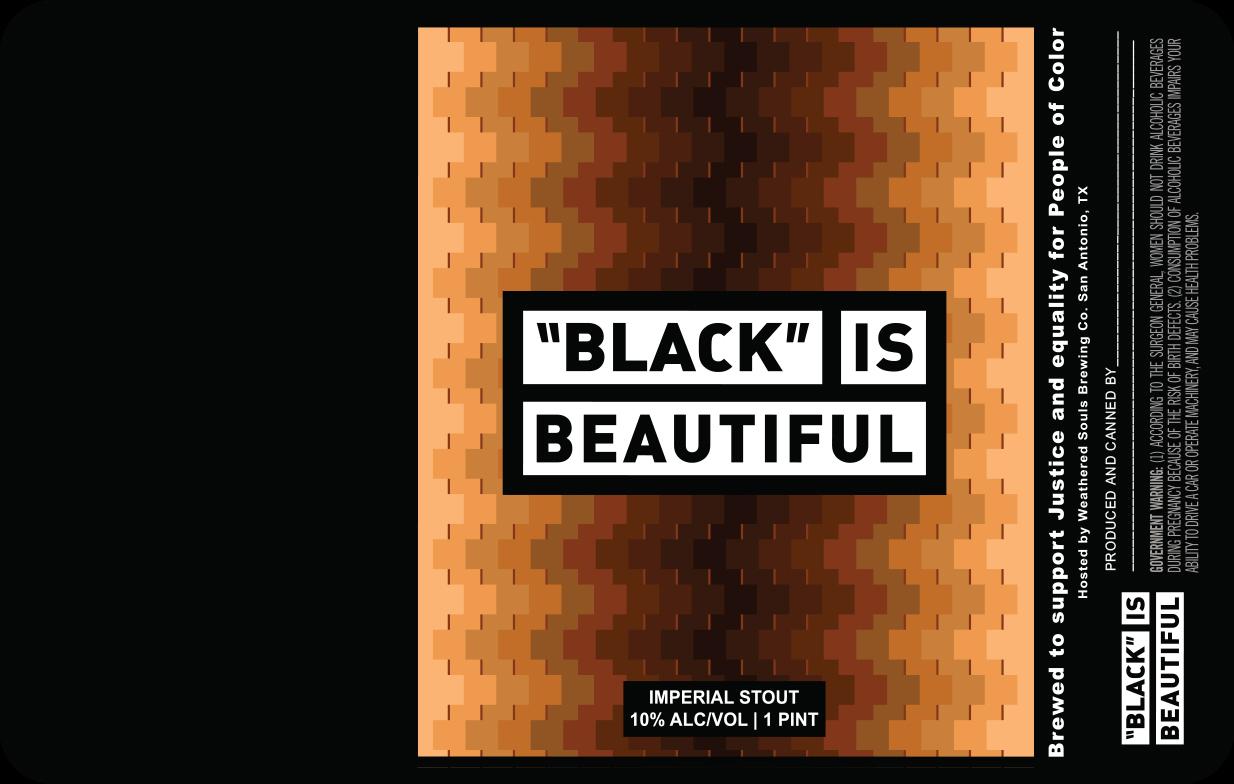 Weathered Souls Brewing Co. Launches Black Is Beautiful Collaboration Beer