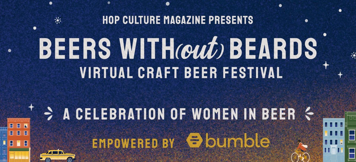 How Hop Culture Persevered Through a Pandemic to Host Its Annual Women in Craft Beer Festival