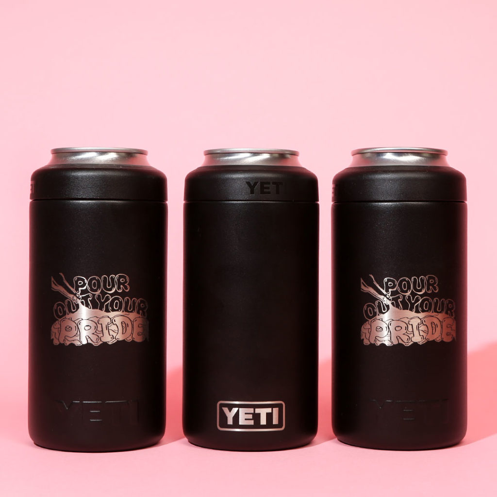 pour out your pride YETI colster