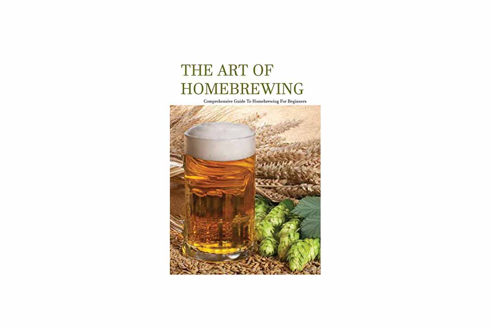 the art of homebrewing best beer book